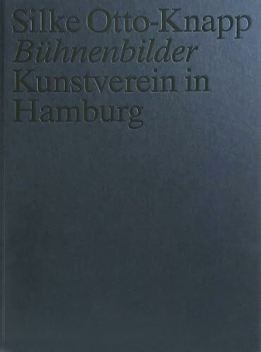 Silke Otto-Knapp: Bühnenbilder