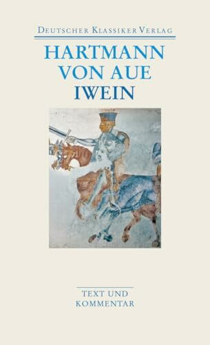 Gregorius / Armer Heinrich / Iwein: Werke 2 (DKV Taschenbuch)