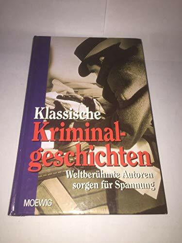 Klassische Kriminalgeschichten: Weltberühmte Autoren sorgen für Spannung