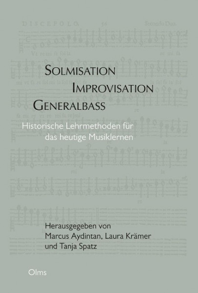 Solmisation, Improvisation, Generalbass