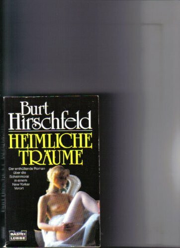 Heimliche Träume (Allgemeine Reihe. Bastei Lübbe Taschenbücher)