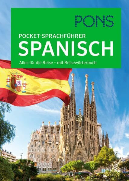 PONS Pocket-Sprachführer Spanisch: Alles für die Reise - mit Reisewörterbuch