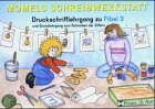 Die Fibel - Momel. Ein sprachpädagogisch orientierter Leselehrgang / Momels Schreibwerkstatt: Druckschriftlehrgang zu Fibel 3 und Grundlehrgang zum Schreiben der Ziffern
