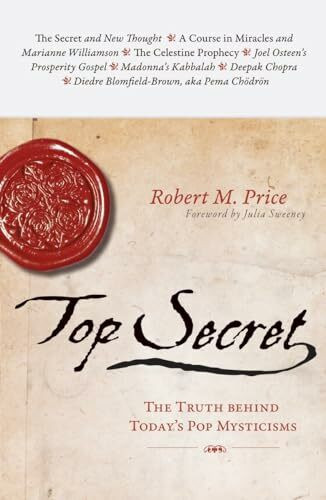 Top Secret: The Truth Behind Today's Pop Mysticisms