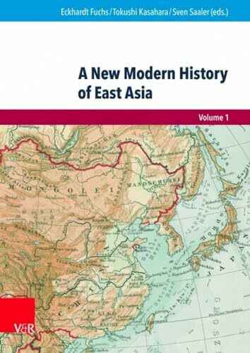 A New Modern History of East Asia: Volume 1 & 2 (Eckert. Expertise)