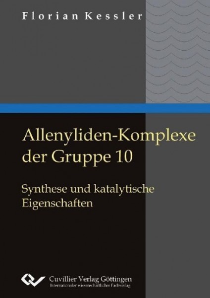 Allenyliden-Komplexe der Gruppe 10