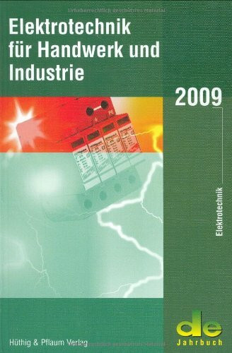 Elektrotechnik für Handwerk und Industrie 2009: de-Jahrbuch