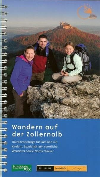 Wandern auf der Zollernalb: Tourenvorschläge für Familien mit Kindern, Spaziergänger, sportliche Wanderer