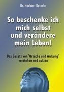 So beschenke ich mich selbst und verändere mein Leben!