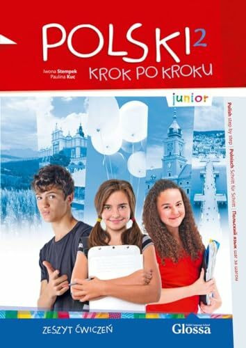 POLSKI krok po kroku junior 2 A1.2 – Hybride Ausgabe: Polnisch für die Schule. Übungsbuch mit Audios + Lizenzcode für die Digitale Ausgabe e-polish.eu (36 Monate)