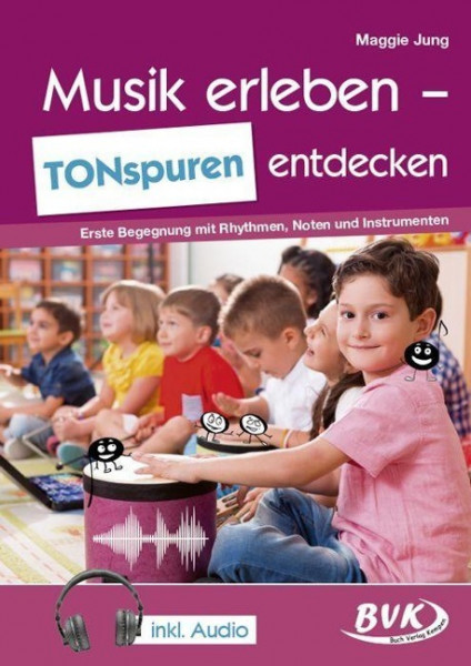 Musik erleben - TONspuren entdecken (inkl. Audio)