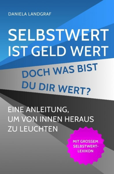 Selbstwert ist Geld wert!