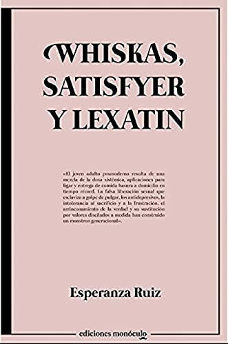 Whiskas, Satisfyer y Lexatin