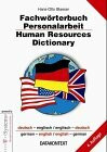 Fachwörterbuch der Personalarbeit: Die wichtigsten Fachbegriffe von A bis Z. Deutsch - Englisch. Englisch - Deutsch (Ratgeber Personalpraxis)