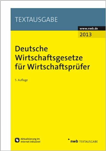 Deutsche Wirtschaftsgesetze für Wirtschaftsprüfer