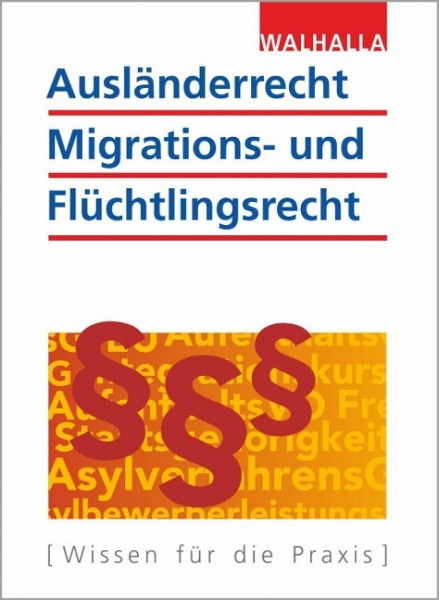 Ausländerrecht, Migrations- und Flüchtlingsrecht Ausgabe 2019/ 2020