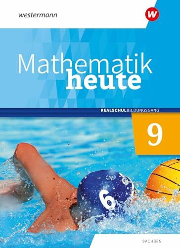 Mathematik heute - Ausgabe 2020 für Sachsen: Schulbuch 9 Realschulbildungsgang