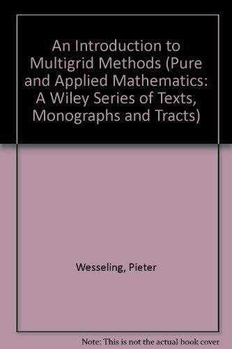 An Introduction to Multigrid Methods (Pure and Applied Mathematics (John Wiley & Sons : Unnumbered).)