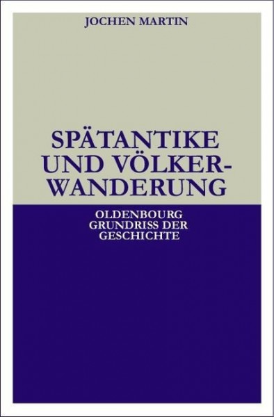 Spätantike und Völkerwanderung