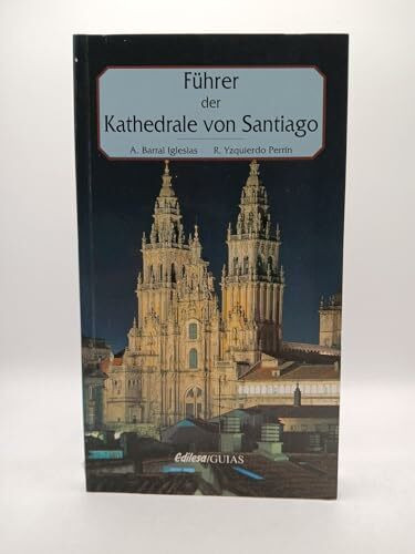 Fuhrer Der Kathedrale Von Santiago