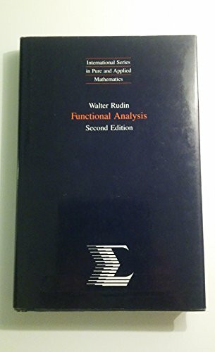 Functional Analysis (International Series in Pure and Applied Mathematics)