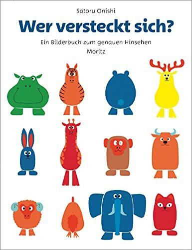 Wer versteckt sich?: Ein Bilderbuch zum genauen Hinsehen