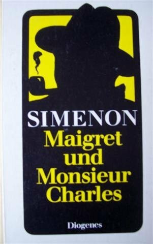 Maigret und Monsieur Charles. Roman.