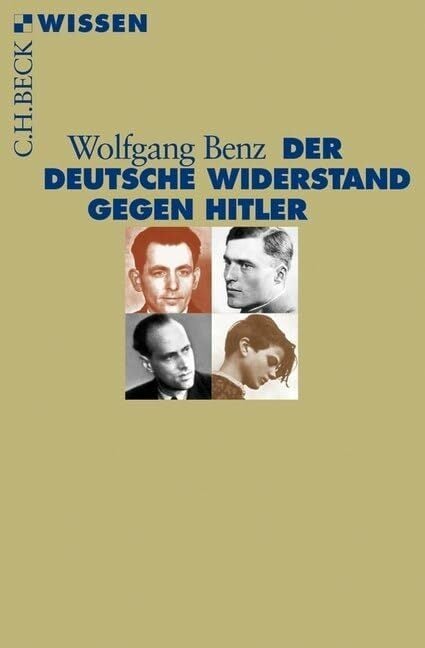 Der deutsche Widerstand gegen Hitler Der deutsche Widerstand gegen Hitler