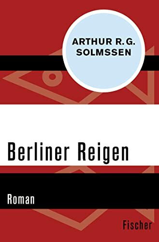 Berliner Reigen: Roman