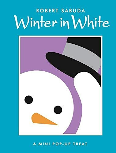 Winter in White: Winter in White (Classic Collectible Pop-Up)