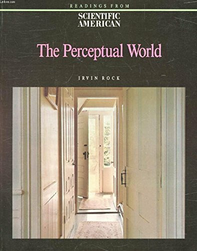 The Perceptual World: Readings from Scientific American Magazine