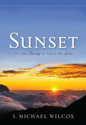 Sunset - On the Passing of Those We Love