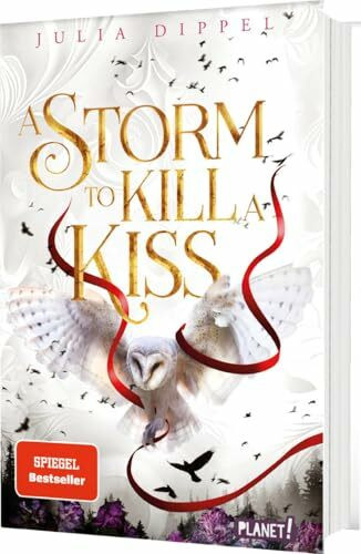 Die Sonnenfeuer-Ballade 2: A Storm to Kill a Kiss: Der zweite Band des SPIEGEL-Bestsellers (2)