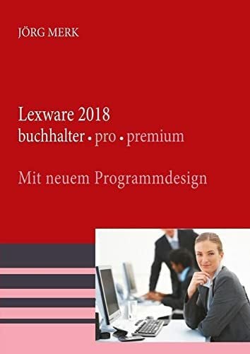 Lexware 2018 buchhalter pro premium: Mit neuer Programmoberfläche