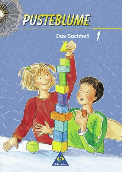 Pusteblume. Das Sachheft - Ausgabe 2000 für das 1. bis 3. Schuljahr Brandenburg, Mecklenburg-Vorpommern, Sachsen-Anhalt und Thüringen: Arbeitsheft 1: ... Mecklenburg-Vorpommern,... / Arbeitsheft 1
