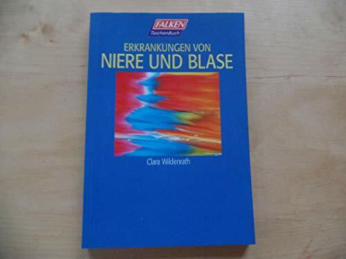 Erkrankungen von Niere und Blase.