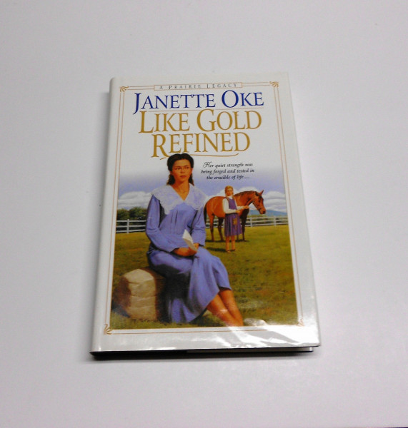 Like Gold Refined (Prairie Legacy, 4)