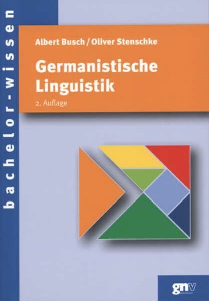 Germanistische Linguistik: Eine Einführung (bachelor-wissen)