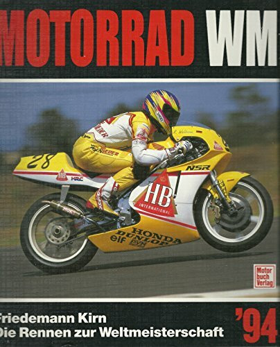 Motorrad WM '94: Die Rennen zur Weltmeisterschaft