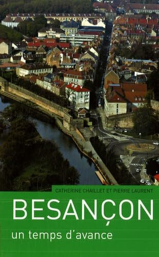 Besançon: Un temps d'avance