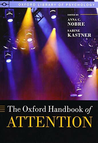 The Oxford Handbook of Attention (Oxford Library of Psychology)