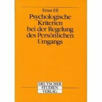 Psychologische Kriterien bei Regelung des Persönlichen Umgangs