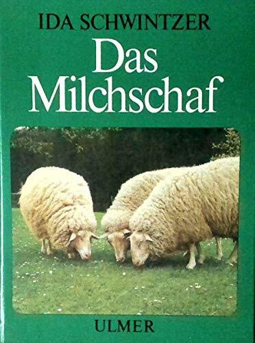 Das Milchschaf Zucht u. Haltung,
