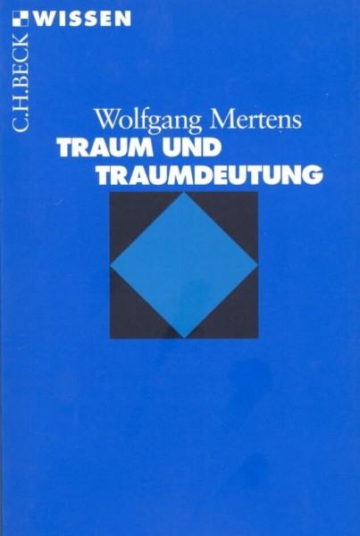 Traum und Traumdeutung (Beck'sche Reihe)