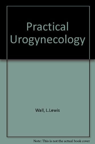 Practical Urogynecology Practical Urogynecology