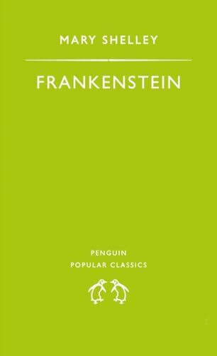 Frankenstein: Or, the Modern Prometheus (Puffin Classics)