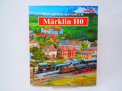 Das große Handbuch Märklin H0