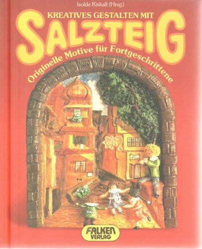 Salzteig zauberhaft modelliert
