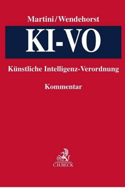 KI-VO: Verordnung über Künstliche Intelligenz: Künstliche Intelligenz-Verordnung