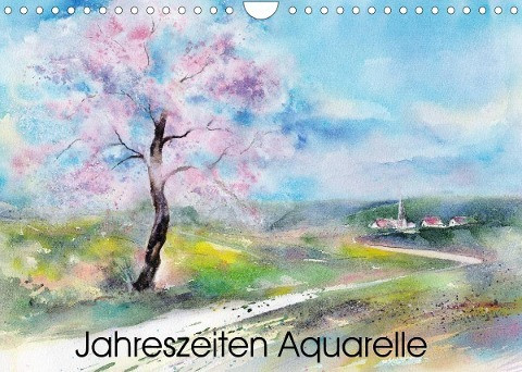 Jahreszeiten Aquarelle (Wandkalender 2022 DIN A4 quer)